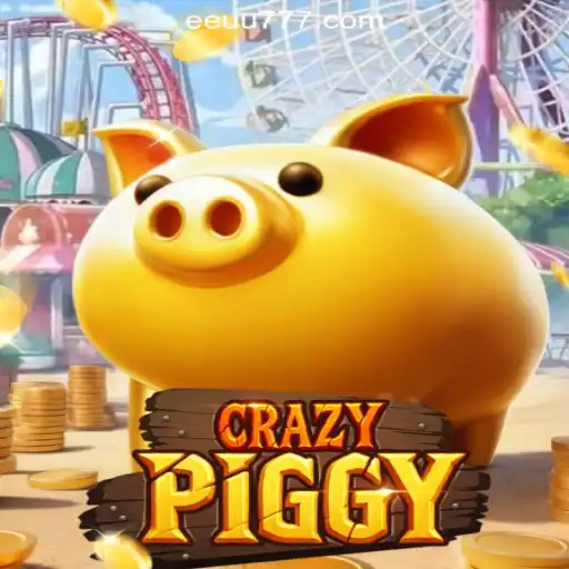 Exploring CrazyPiggy: The Thrilling World of EEU777.COM Oficial Slots Brasil #1