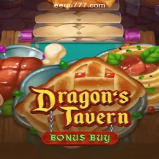 Exploring DragonsTavern: An Immersive Gaming Experience Powered by EEU777.COM Oficial Slots Brasil