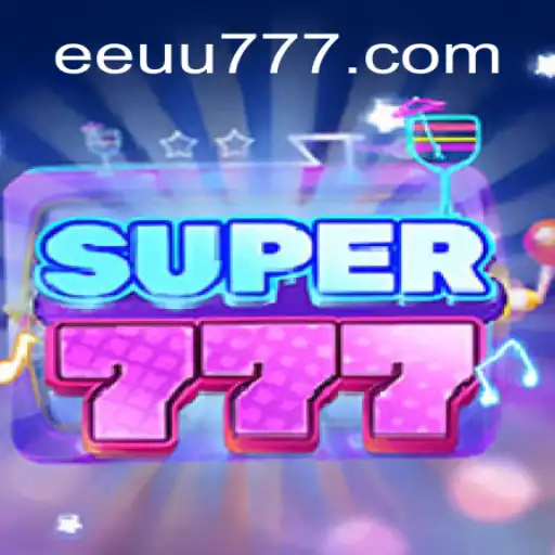 Super777: Explore the Thrills of EEU777.COM Oficial Slots Brasil #1
